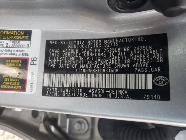 2015 TOYOTA CAMRY LE 4T1BF1FK8FU931509