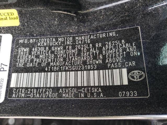 2016 TOYOTA CAMRY LE 4T1BF1FK5GU231853