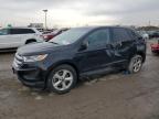2018 Ford Edge Se للبيع في Indianapolis، IN - Side