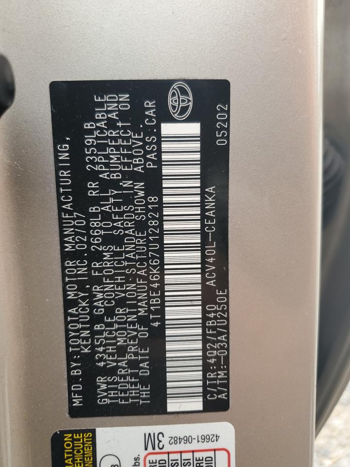 2007 Toyota Camry Ce VIN: 4T1BE46K67U128218 Lot: 84592055