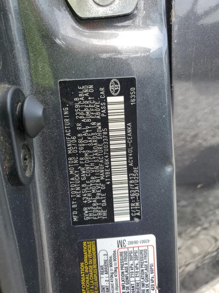2007 Toyota Camry Ce VIN: 4T1BE46K47U033785 Lot: 62572025