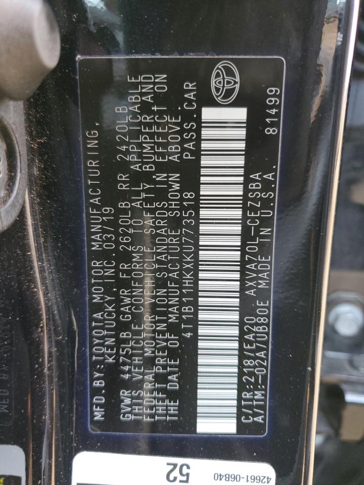 4T1B11HKXKU773518 2019 TOYOTA CAMRY - Image 12