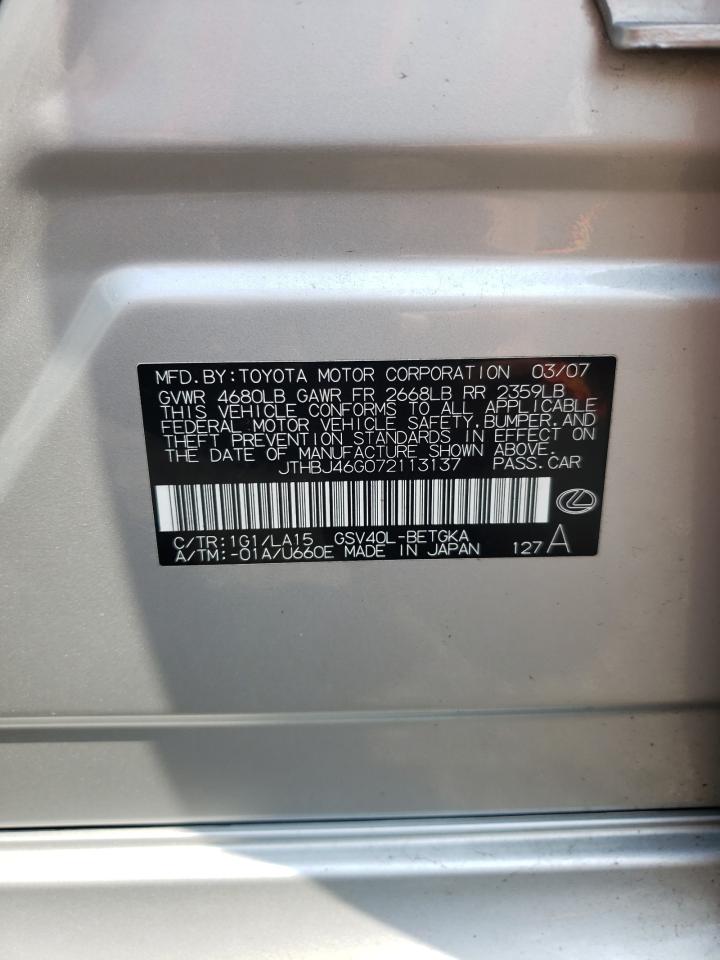 2007 Lexus Es 350 VIN: JTHBJ46G072113137 Lot: 62268264