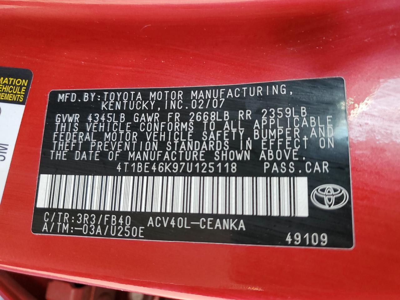 2007 Toyota Camry Ce VIN: 4T1BE46K97U125118 Lot: 64897995