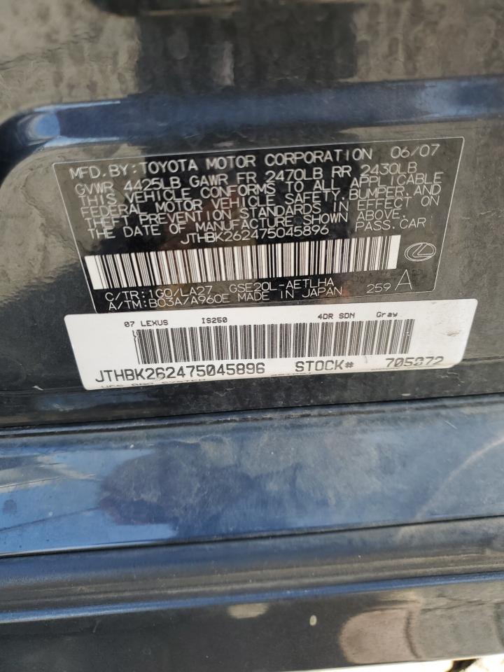 2007 Lexus Is 250 VIN: JTHBK262475045896 Lot: 63328665