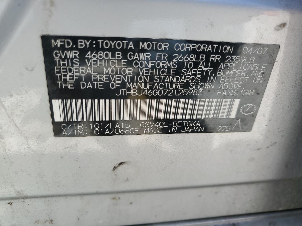 2007 Lexus Es 350 VIN: JTHBJ46G072125983 Lot: 67611724