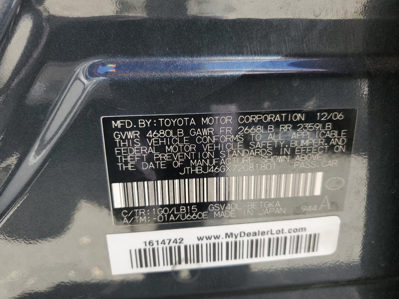 2007 Lexus Es 350 VIN: JTHBJ46GX72081801 Lot: 64023974