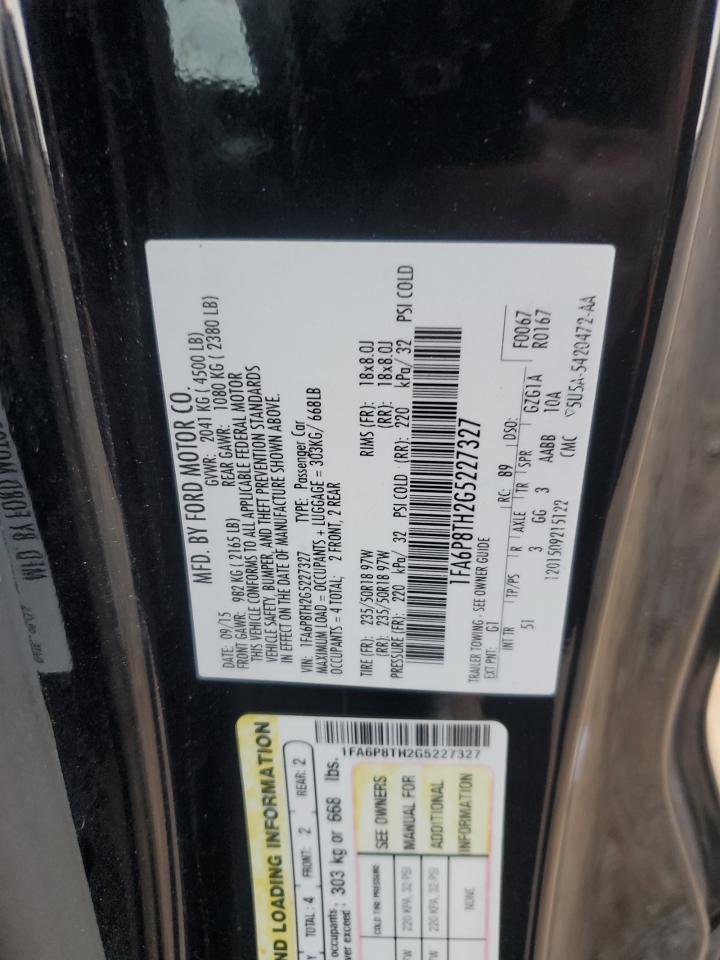 2016 Ford Mustang VIN: 1FA6P8TH2G5227327 Lot: 69520705