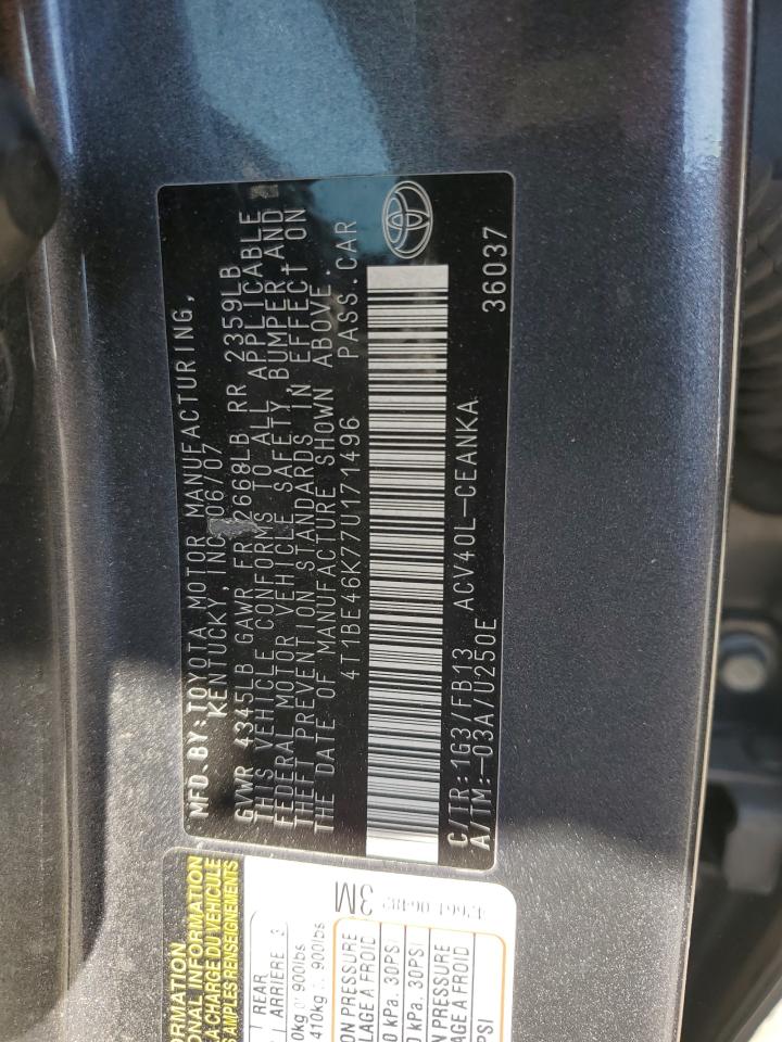 2007 Toyota Camry Ce VIN: 4T1BE46K77U171496 Lot: 68356885