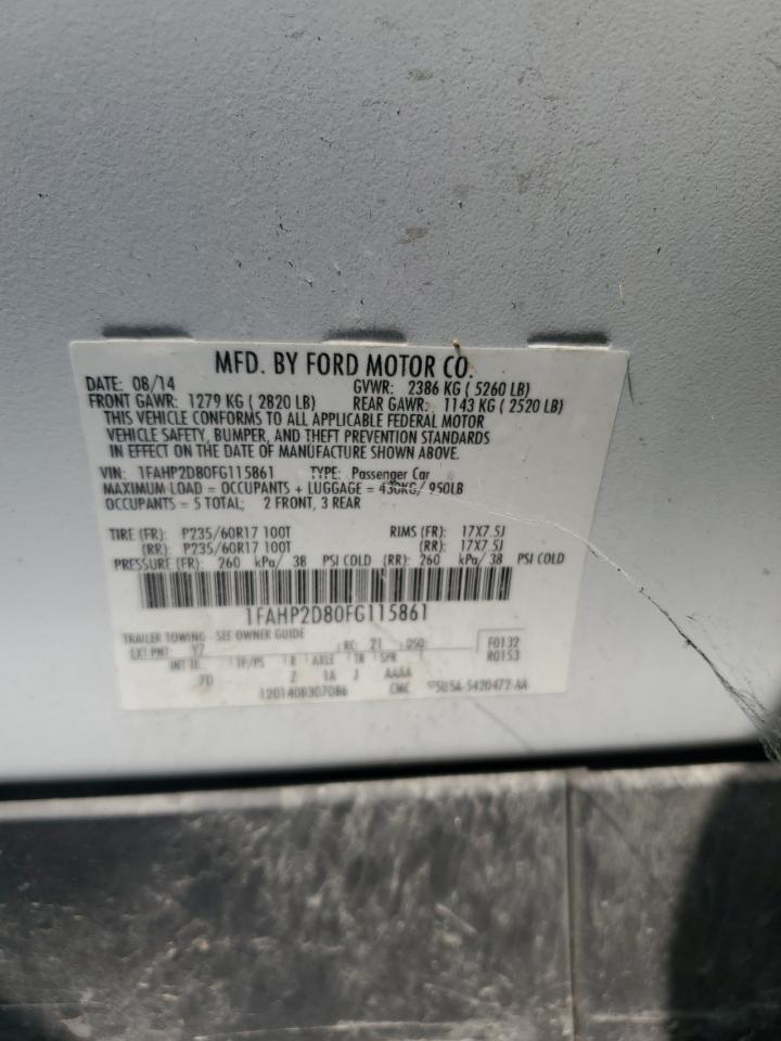 2015 Ford Taurus Se VIN: 1FAHP2D80FG115861 Lot: 69705925