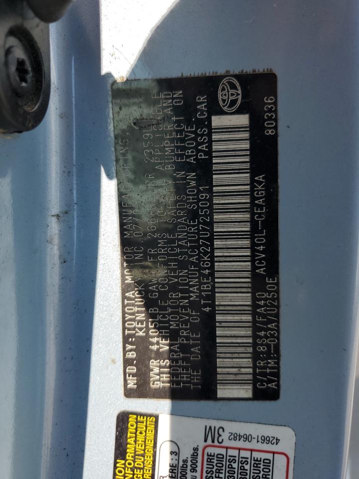 2007 Toyota Camry Ce VIN: 4T1BE46K27U725091 Lot: 68244015