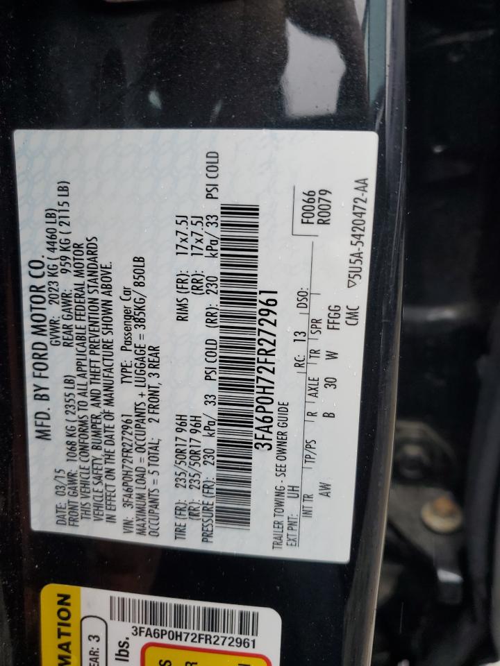 2015 Ford Fusion Se VIN: 3FA6P0H72FR272961 Lot: 69442665