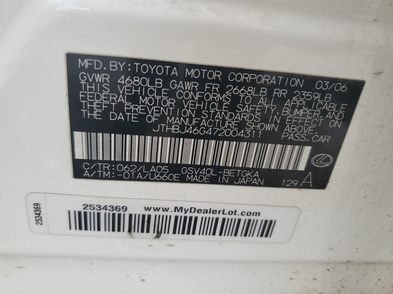 2007 Lexus Es 350 VIN: JTHBJ46G472004311 Lot: 70504545