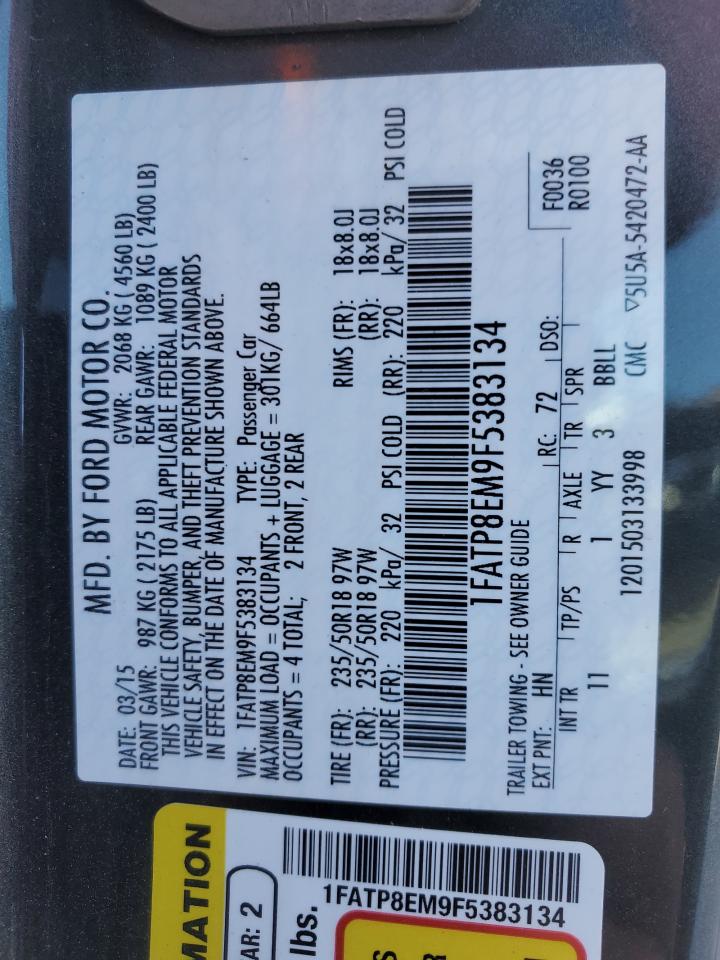 2015 Ford Mustang VIN: 1FATP8EM9F5383134 Lot: 71799355