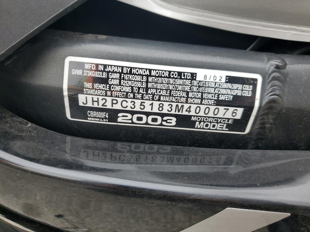 2003 Honda Cbr600 F4 VIN: JH2PC35183M400076 Lot: 81838575