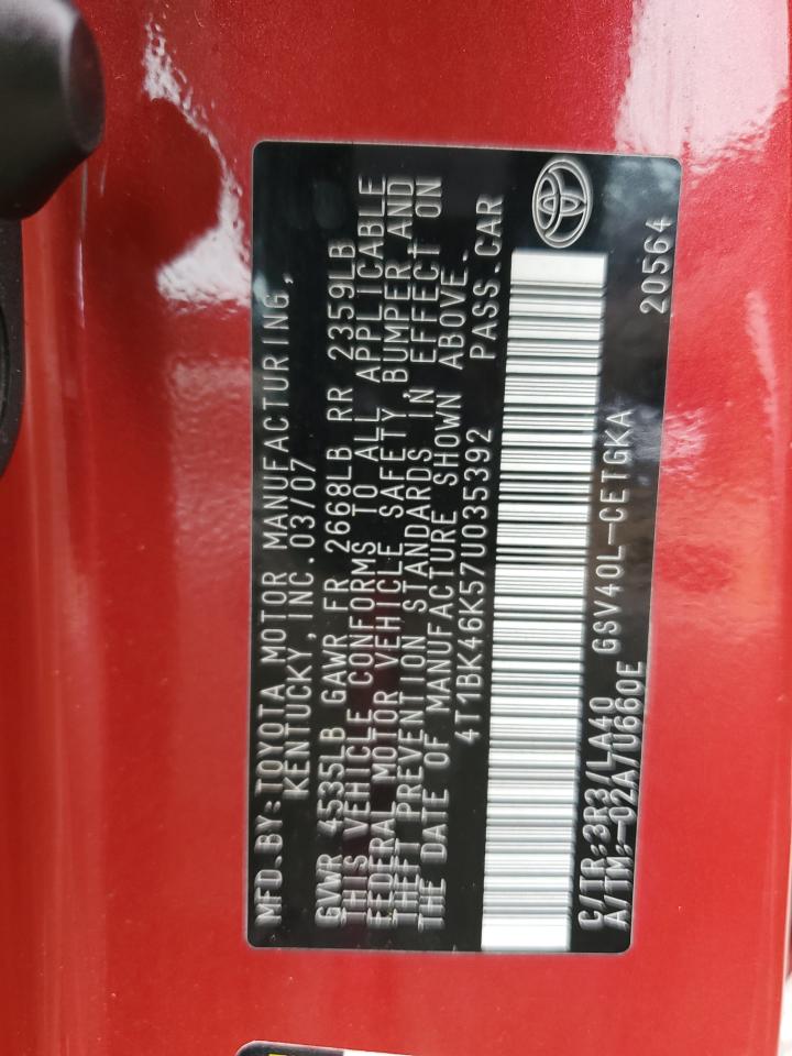 2007 Toyota Camry Le VIN: 4T1BK46K57U035392 Lot: 80442795