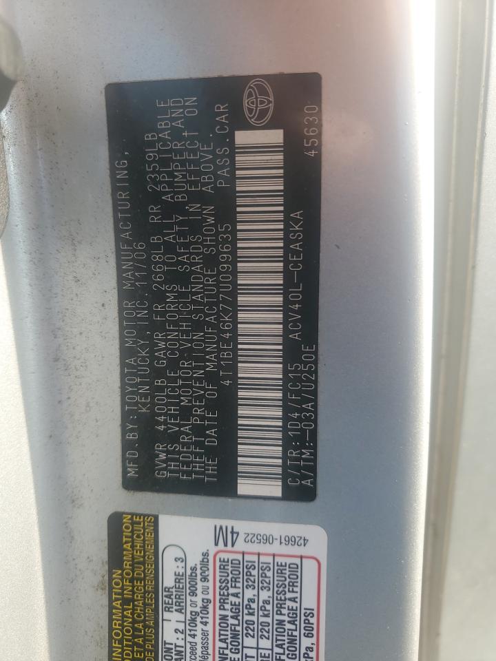 2007 Toyota Camry Ce VIN: 4T1BE46K77U099635 Lot: 81099205