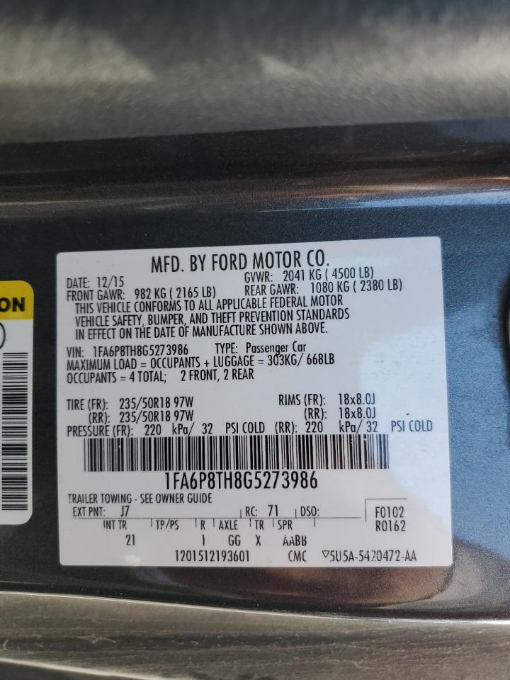 2016 Ford Mustang VIN: 1FA6P8TH8G5273986 Lot: 81691025