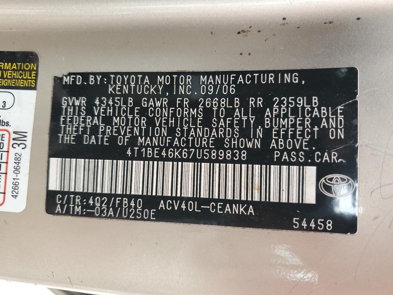 2007 Toyota Camry Ce VIN: 4T1BE46K67U589838 Lot: 84577765