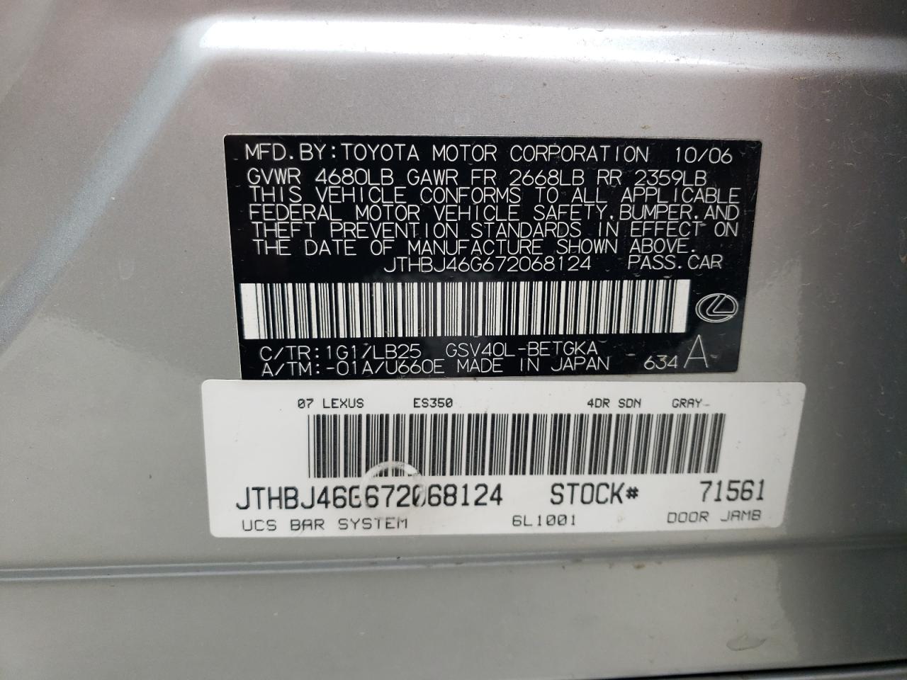 2007 Lexus Es 350 VIN: JTHBJ46G672068124 Lot: 84295055