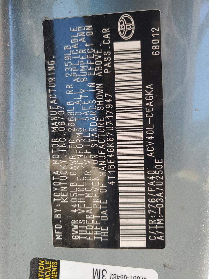 2007 Toyota Camry Ce VIN: 4T1BE46K67U717947 Lot: 71530825