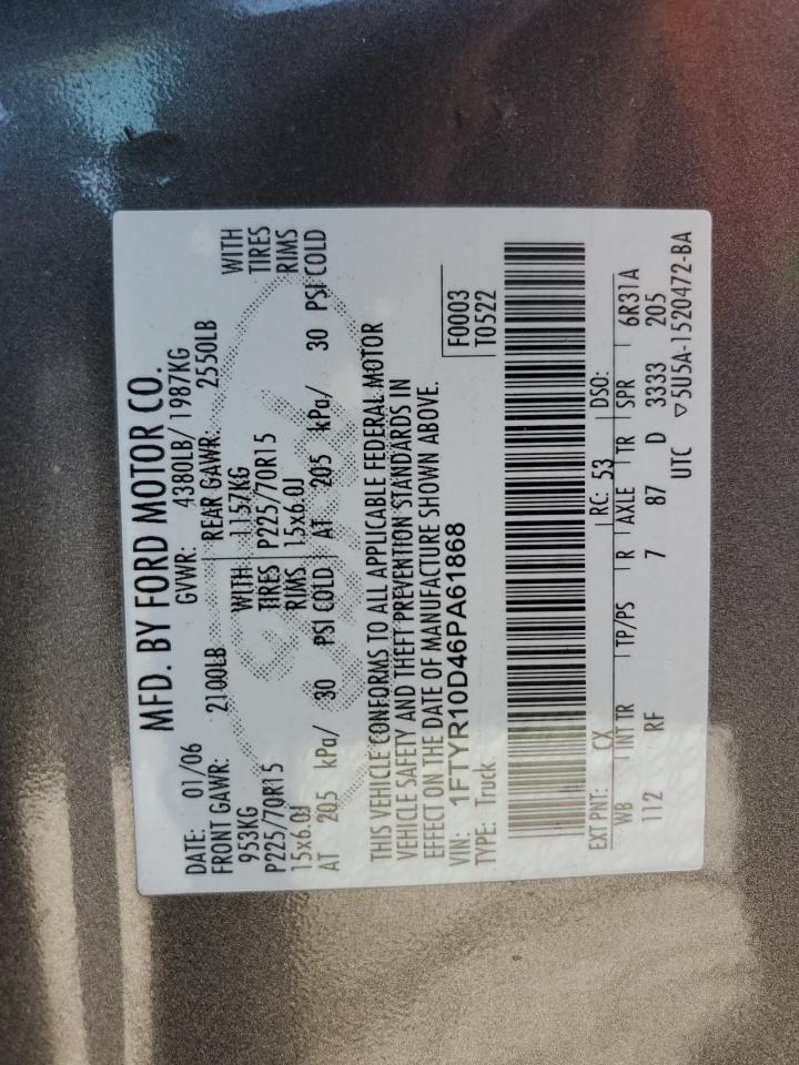 2006 Ford Ranger VIN: 1FTYR10D46PA61868 Lot: 81880095