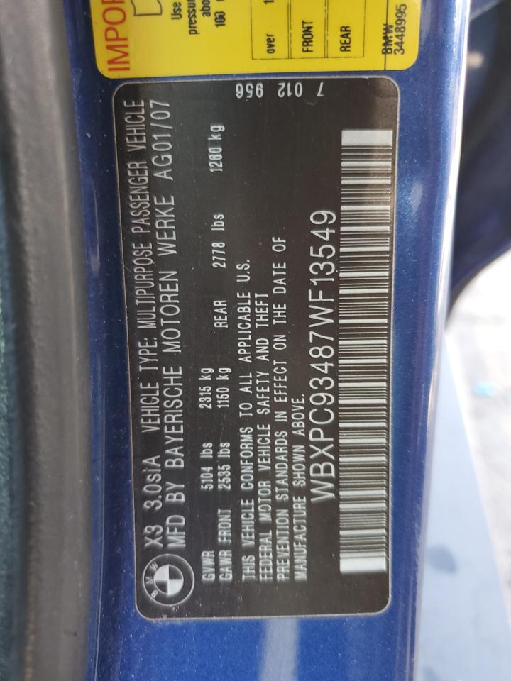 2007 BMW X3 3.0Si VIN: WBXPC93487WF13549 Lot: 73663594