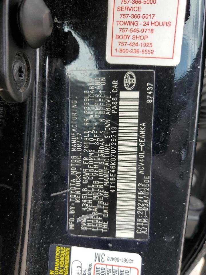 2007 Toyota Camry Ce VIN: 4T1BE46K07U729219 Lot: 81931845