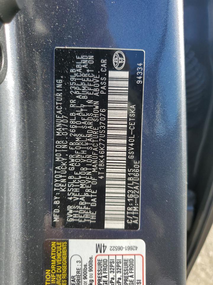 2007 Toyota Camry Le VIN: 4T1BK46K77U537076 Lot: 84855675