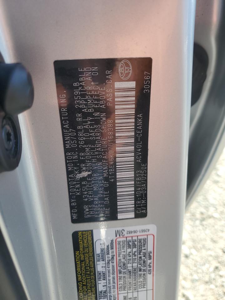 2007 Toyota Camry Ce VIN: 4T1BE46K07U168388 Lot: 85680565