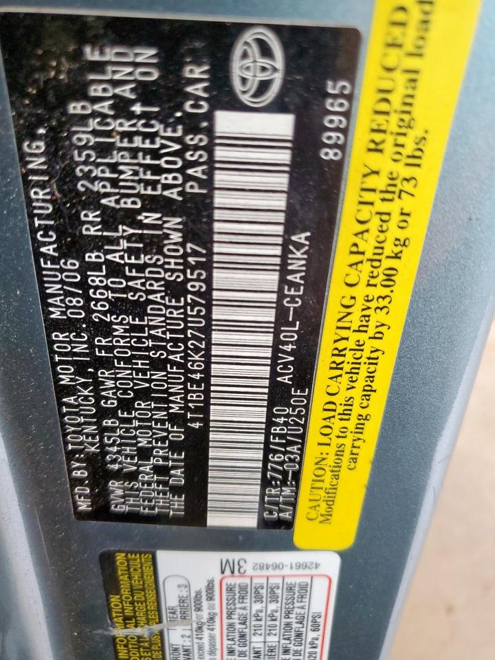 2007 Toyota Camry Ce VIN: 4T1BE46K27U579517 Lot: 86540065