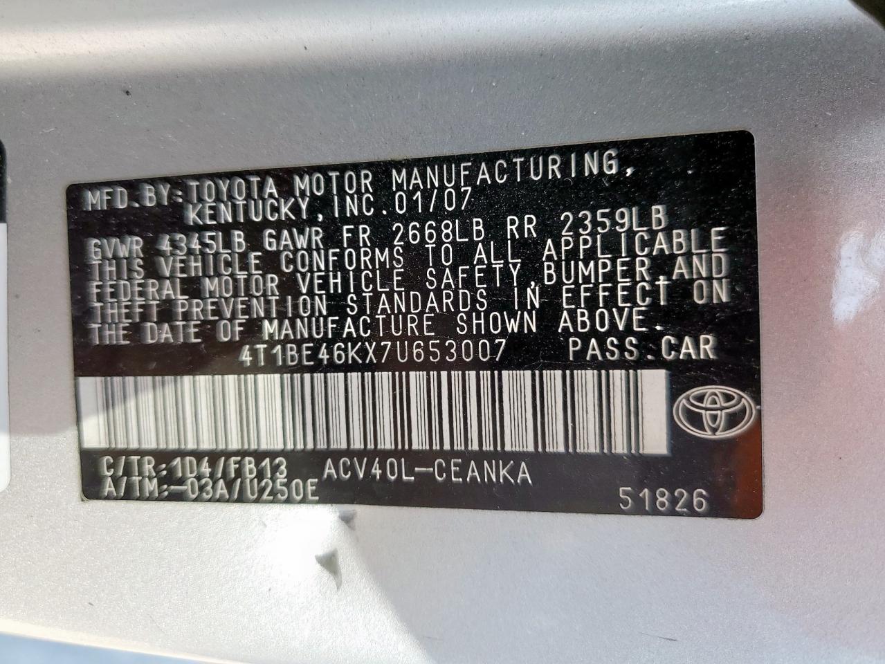 2007 Toyota Camry Ce VIN: 4T1BE46KX7U653007 Lot: 81989345