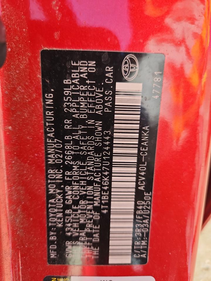 2007 Toyota Camry Ce VIN: 4T1BE46K47U124443 Lot: 84381405