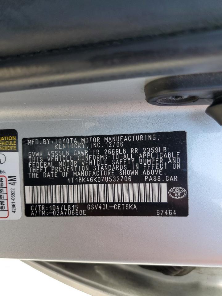 2007 Toyota Camry Le VIN: 4T1BK46K07U532706 Lot: 84615535