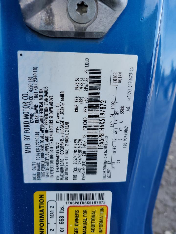 2019 Ford Mustang VIN: 1FA6P8TH6K5197872 Lot: 81871605