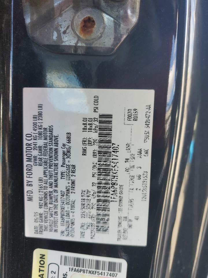 2015 Ford Mustang VIN: 1FA6P8THXF5417407 Lot: 89892485