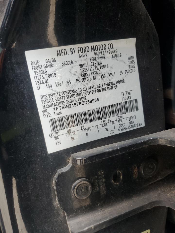 2006 Ford F250 Super Duty VIN: 1FTSW21576ED59936 Lot: 84941145