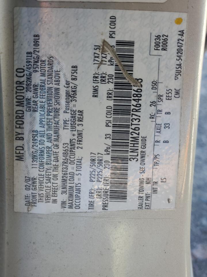 2007 Lincoln Mkz VIN: 3LNHM26T37R648653 Lot: 90694435