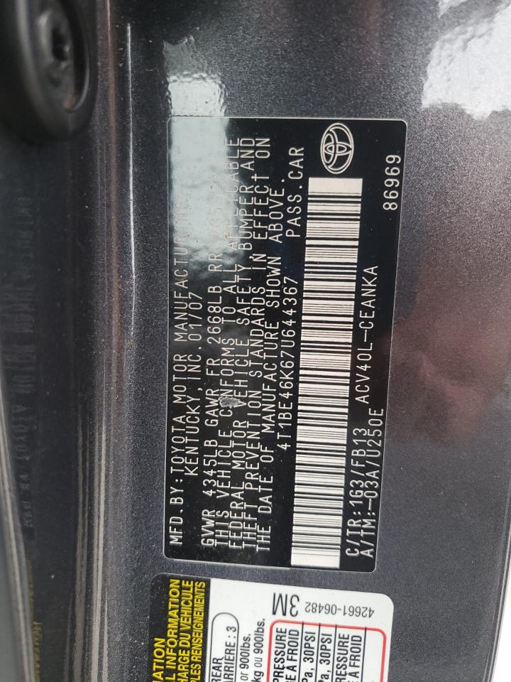 2007 Toyota Camry Ce VIN: 4T1BE46K67U644367 Lot: 93613185
