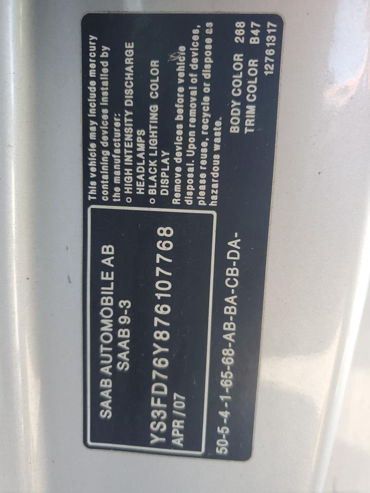 2007 Saab 9-3 2.0T VIN: YS3FD76Y876107768 Lot: 92220925