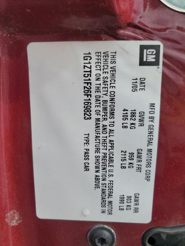 2006 Chevrolet Malibu Lt VIN: 1G1ZT51F26F169823 Lot: 91390195