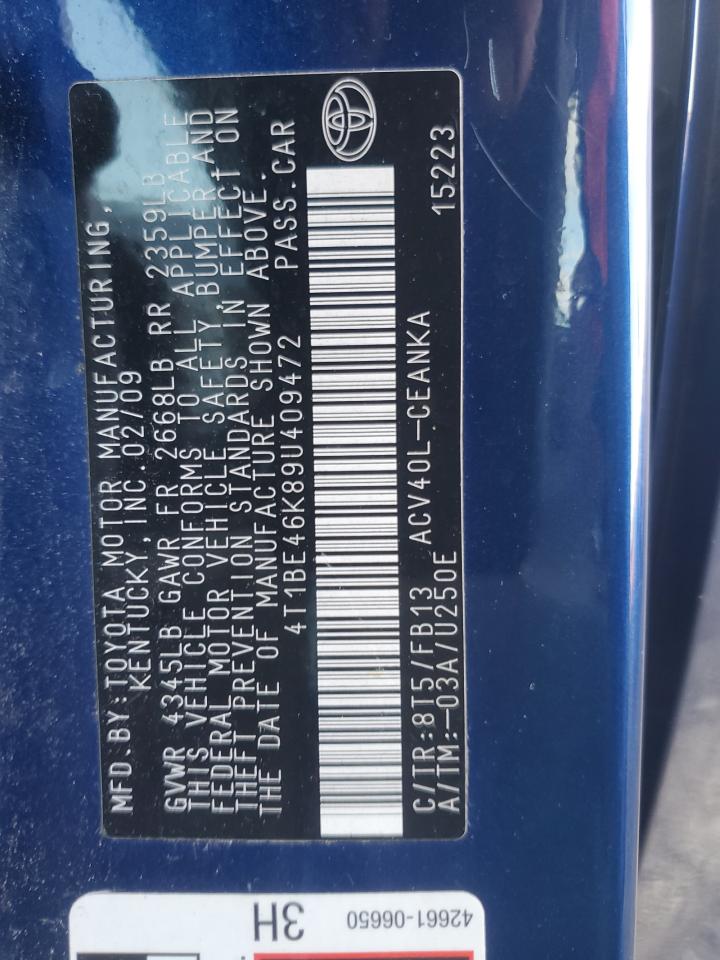 2009 Toyota Camry Base VIN: 4T1BE46K89U409472 Lot: 93386295