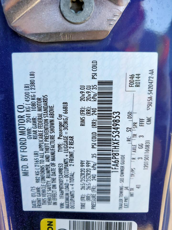 2015 Ford Mustang VIN: 1FA6P8THXF5349853 Lot: 91347735