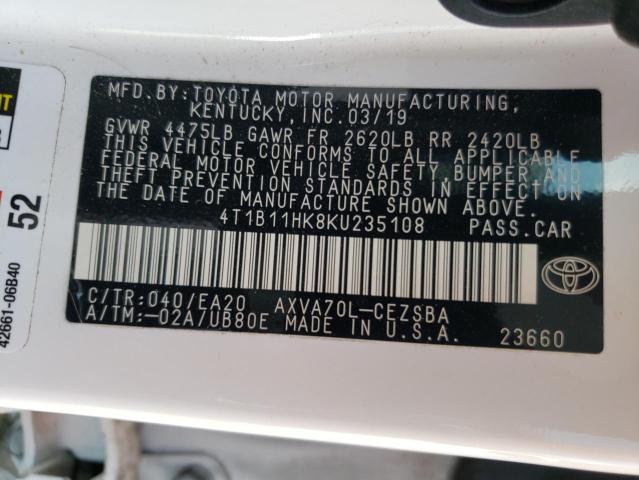 4T1B11HK8KU235108 Toyota Camry L 12