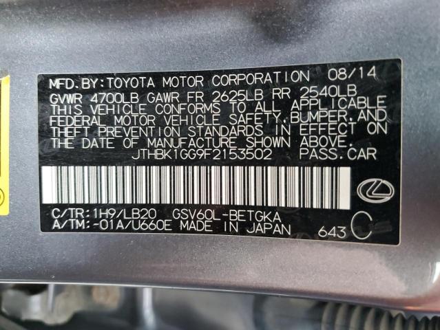 2015 Lexus Es 350 VIN: JTHBK1GG9F2153502 Lot: 62794014