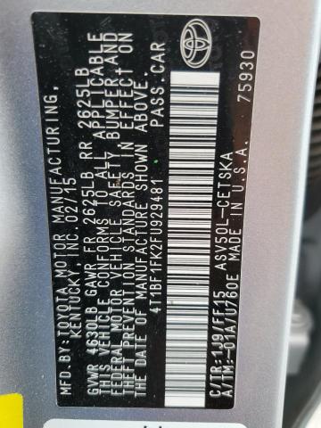 2015 TOYOTA CAMRY LE 4T1BF1FK2FU929481