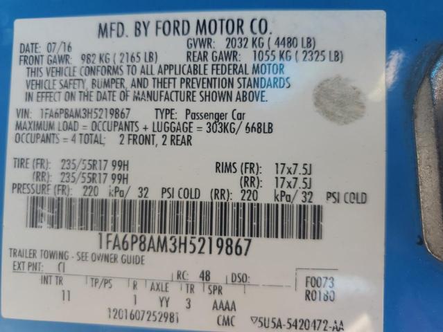 2017 FORD MUSTANG - 1FA6P8AM3H5219867