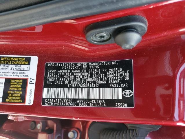 2016 TOYOTA CAMRY LE 4T1BF1FK5GU549312