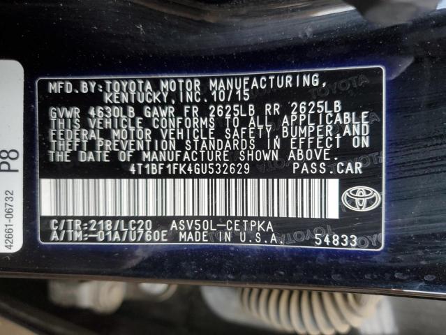 2016 TOYOTA CAMRY LE - 4T1BF1FK4GU532629