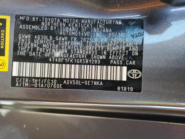 2016 TOYOTA CAMRY LE 4T4BF1FK1GR581289